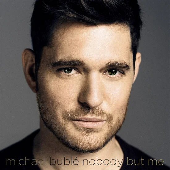 Nobody But Me by Michael Buble Vinyl / 12" Album